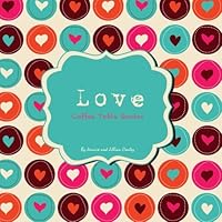 Love Coffee Table Quotes 0615755348 Book Cover