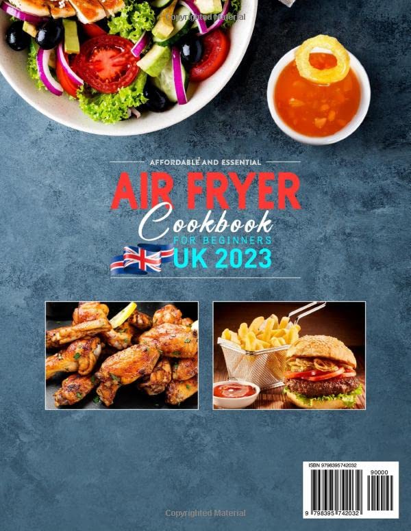 Affordable and Essential UK Air Fryer Cookbook for Beginners 2023: 1000 Days of Delicious and Easy Air Fryer Recipes with Simple-to-Follow Instructions for Home Cooking image 3