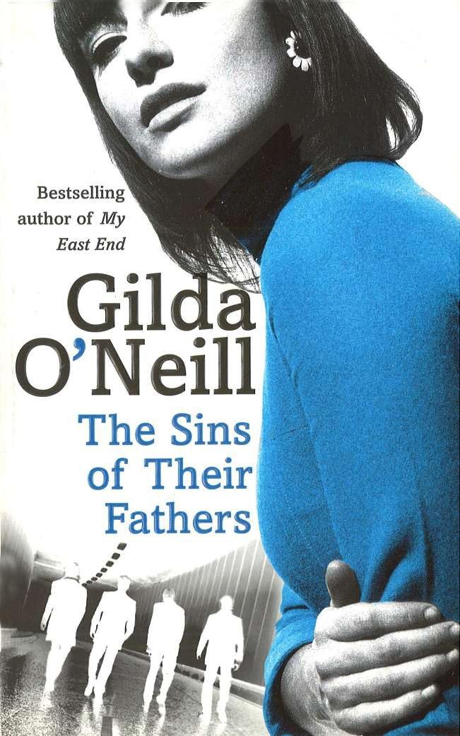 The Sins Of Their Fathers (Eastend Trilogy, 1) - O'Neill, Gilda
