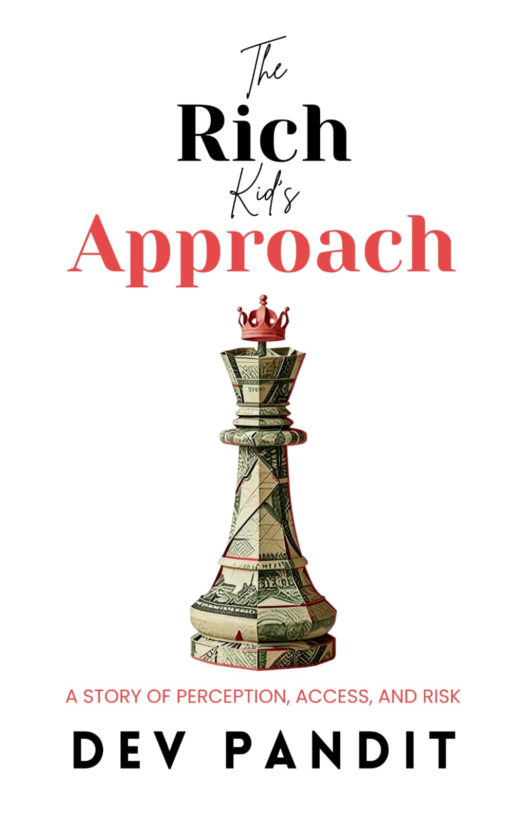 The Rich Kid's Approach: A Story of Perception, Access, and Risk