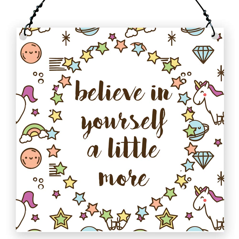 Dorothy Spring Believe in Yourself a Little More Inspirational Gift for Her, Sister, Friend, Mum, Women Unicorn Small Metal Sign Plaque Wall Decor Aluminium Size 4x4 Inch