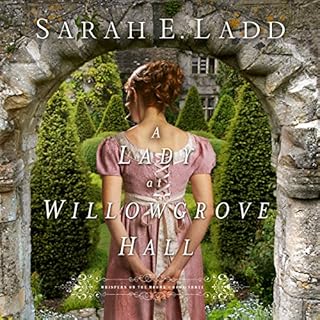 A Lady at Willowgrove Hall Audiolibro Por Sarah E. Ladd arte de portada