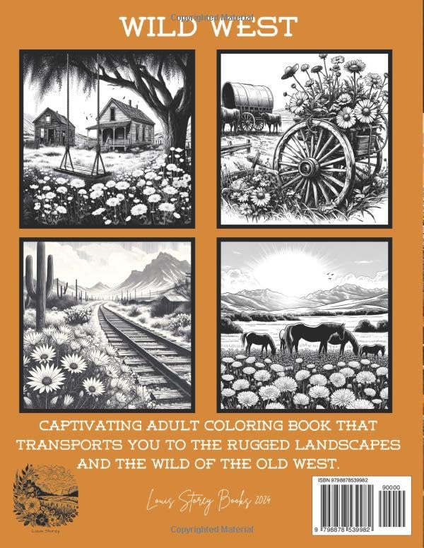 Wild West: Coloring Book For Adults Wild Horses Old Western Towns Covered Wagons Old American West Scenes 60 Relaxing Illustrations: Delightful Floral Themed Old West Coloring Pages - Image 2