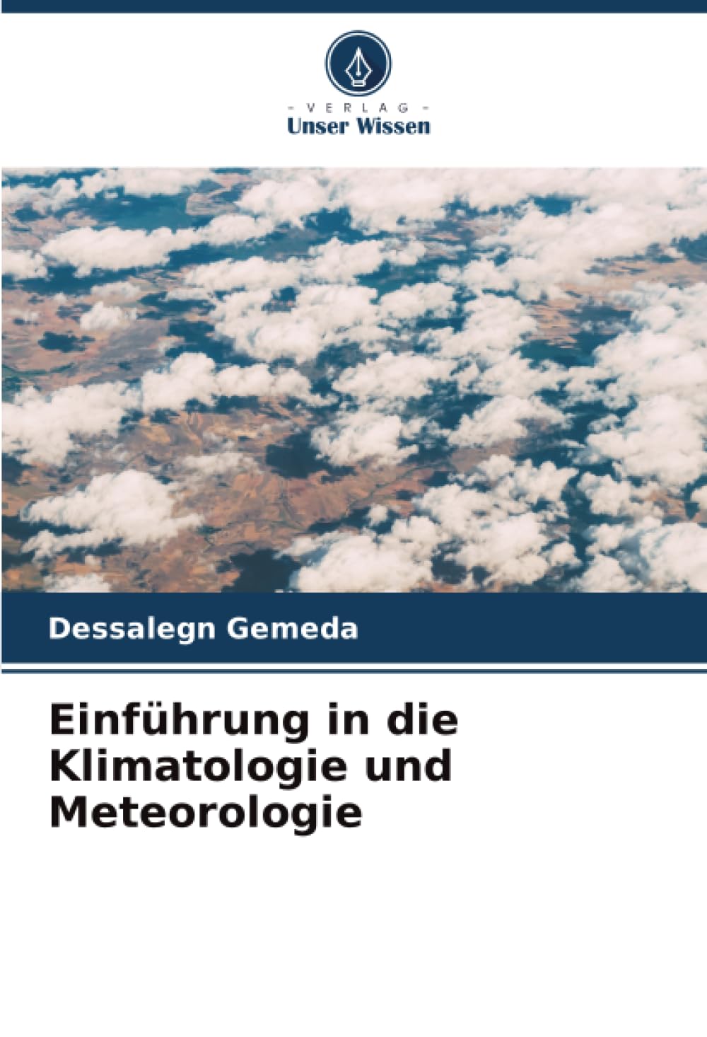 Einführung in die Klimatologie und Meteorologie