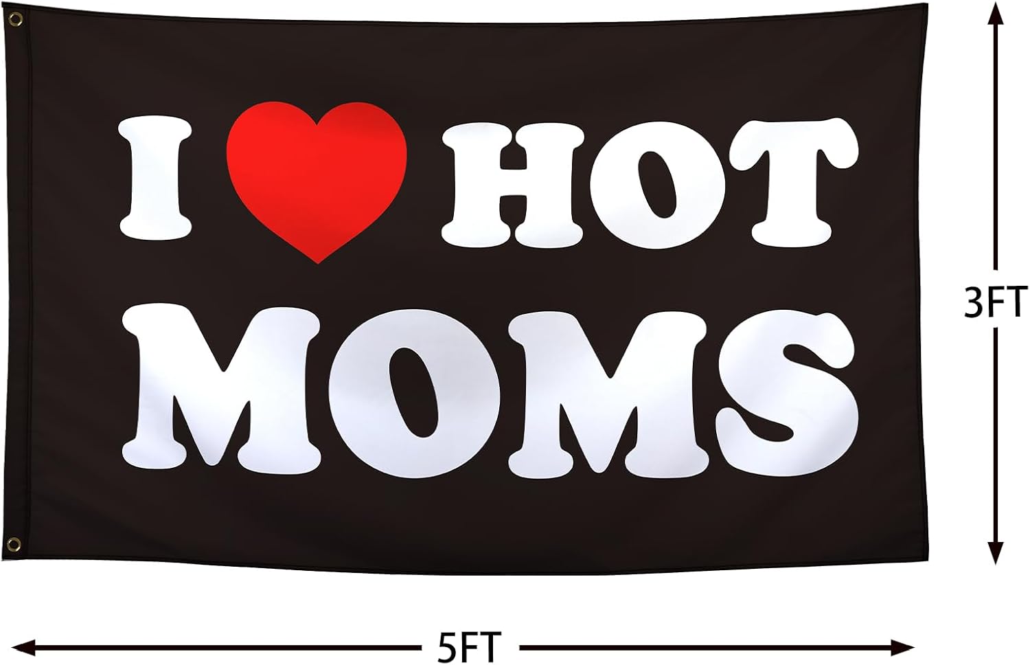 I Love Hot Moms Funny Flags Cool Meme Flags For Room Guys College Dorm Bedroom Man Cave Garage Frat Wall Hangings Banner 3x5 Ft - Image 2