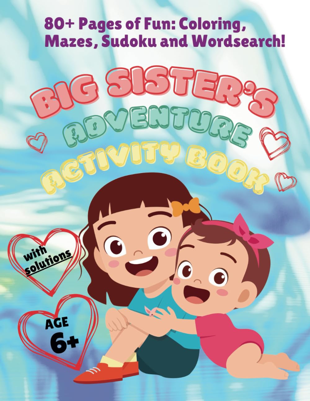 Big Sister's Adventure Activity Book: 80+ Pages of Fun: Coloring, Mazes, Sudoku and Wordsearch