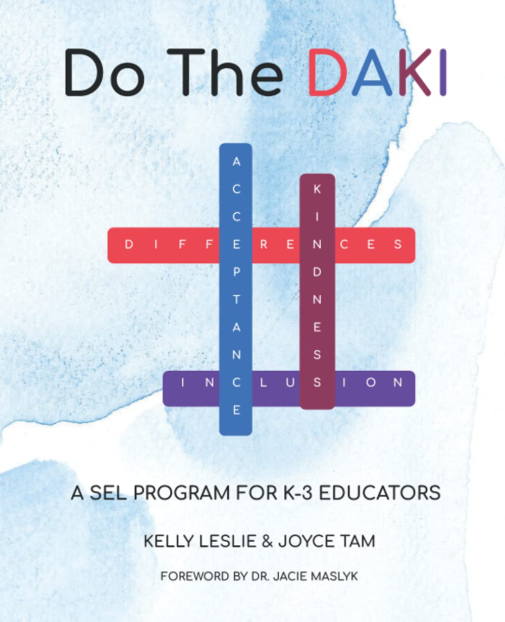 Do The DAKI: A SEL Program For K-3 Educators