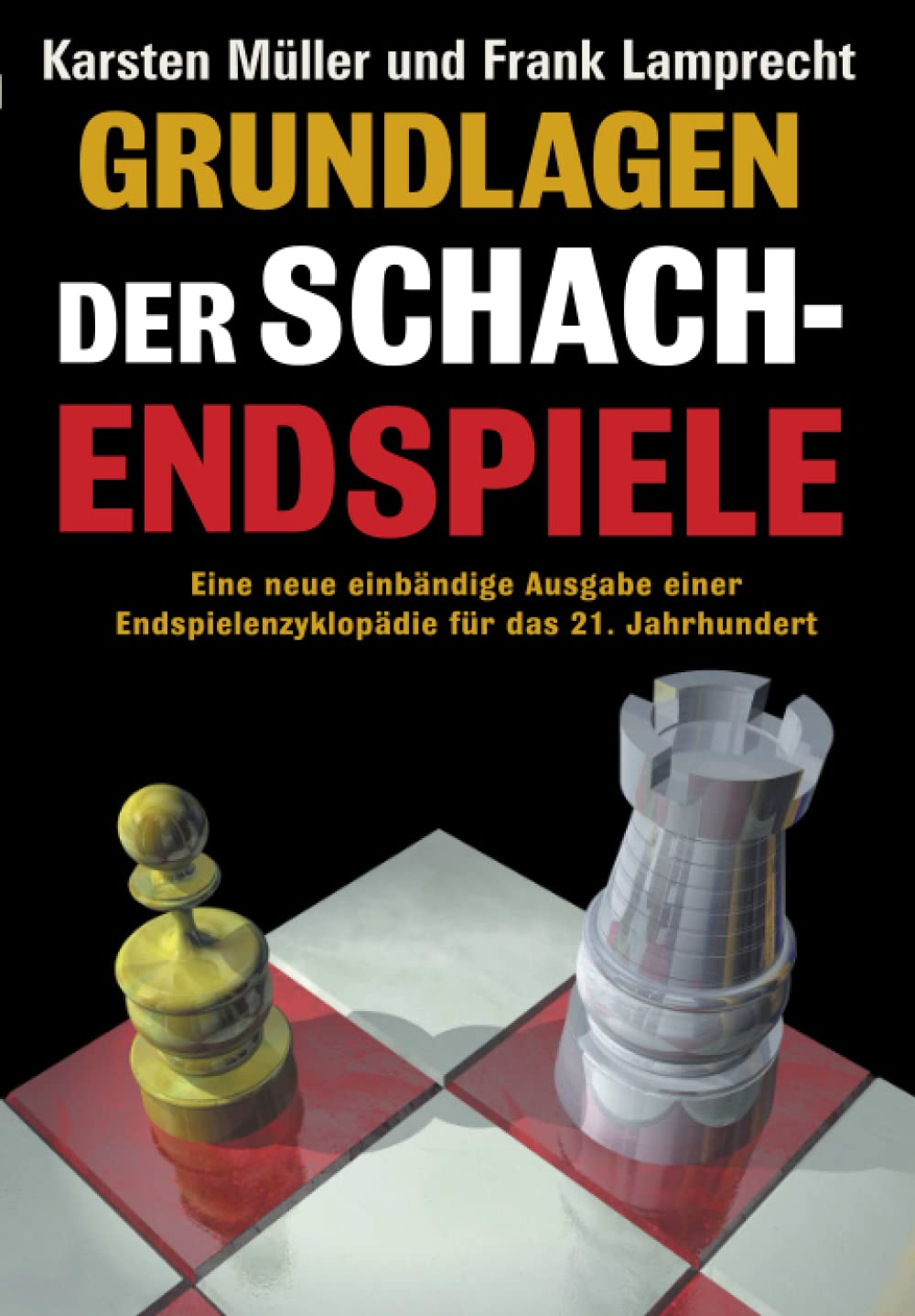 Grundlagen der Schachendspiele (German Edition)