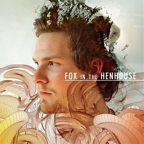 Fox in the Henhouse Fox in the Henhouse Music
