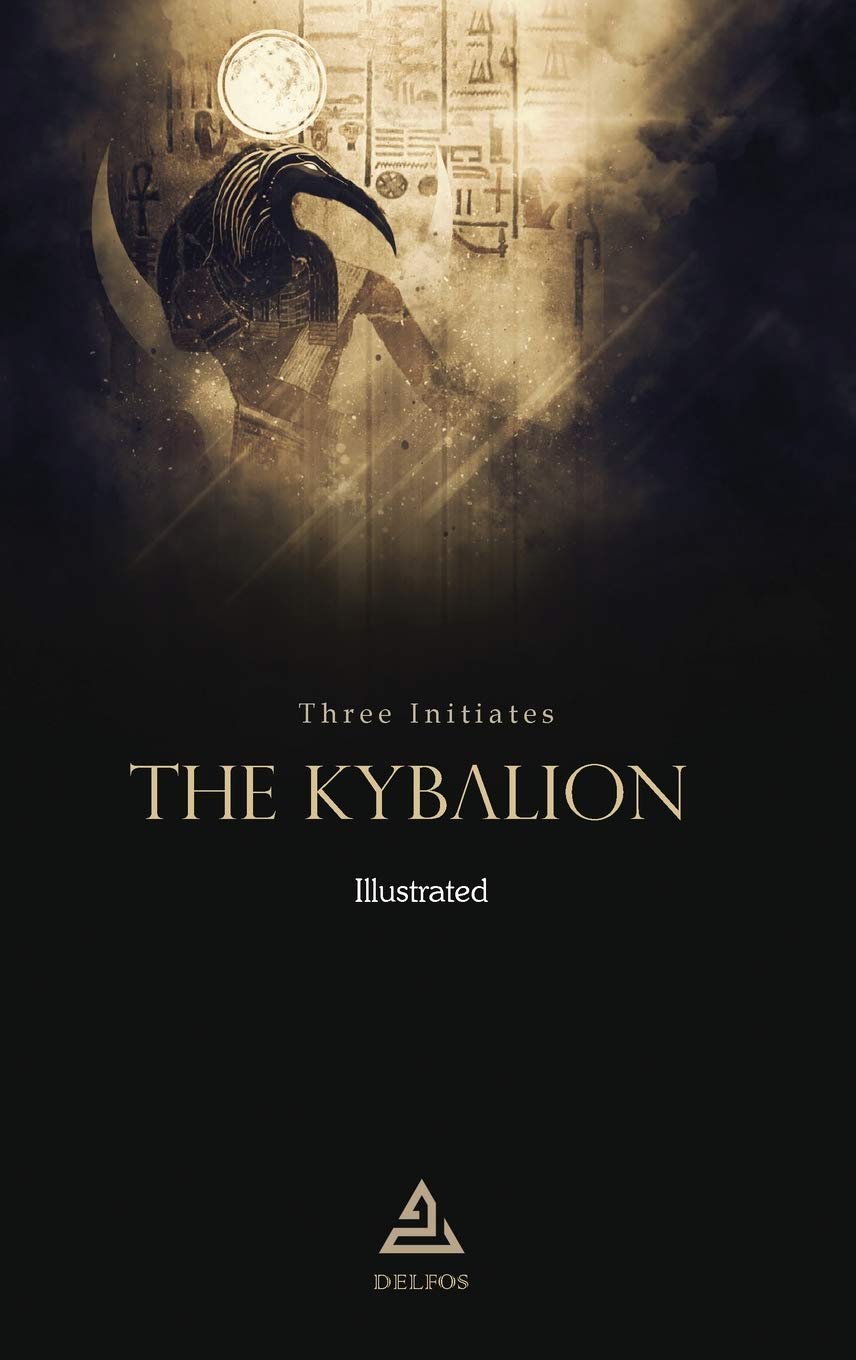 The Kybalion | Illustrated: 2 (HERMETIC TRADITION)