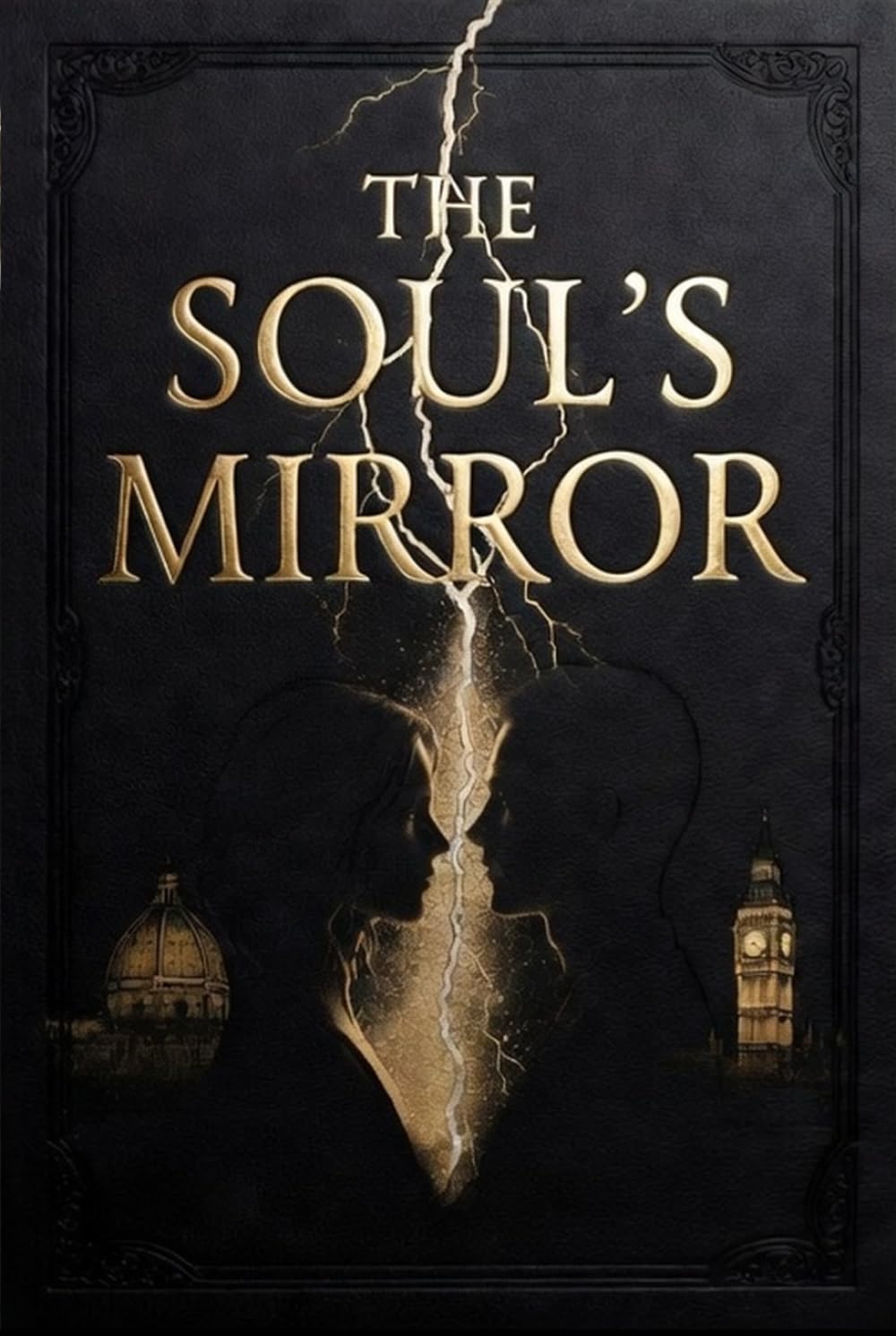 The Soul's Mirror: First Book of the Eternal Souls Series