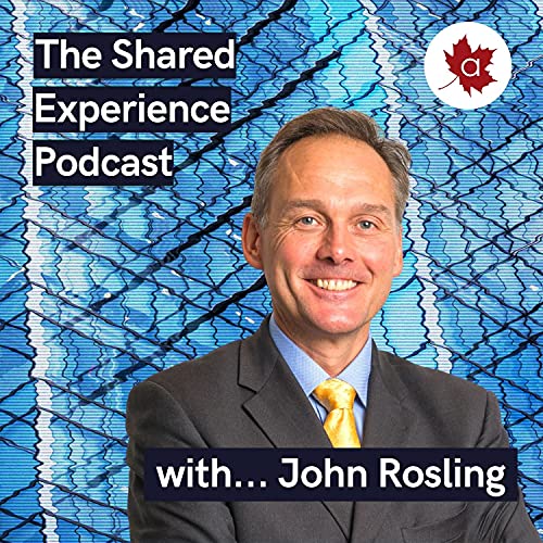 『The Shared Experience Podcast with John Rosling』のカバーアート