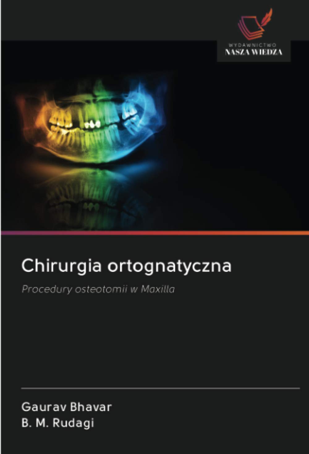 Chirurgia ortognatyczna: Procedury osteotomii w Maxilla