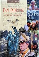Pan Tadeusz: Prawda i legenda (Color) 8387368296 Book Cover