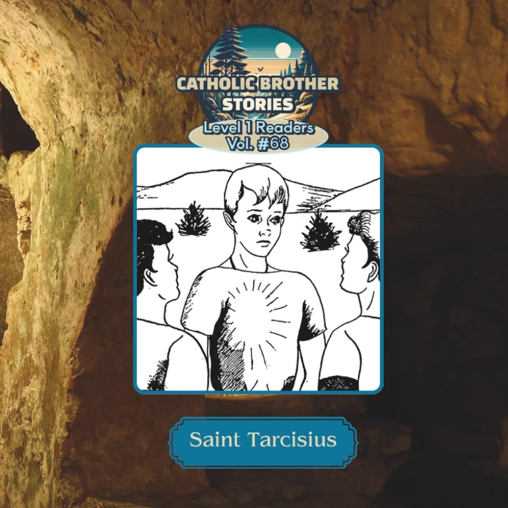 Catholic Brother Stories: Saint Tarcisius