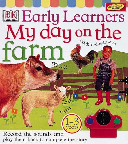 DK Early Learners: My Day on the Farm (Record and Play) Board book – 8 Mar. 2001