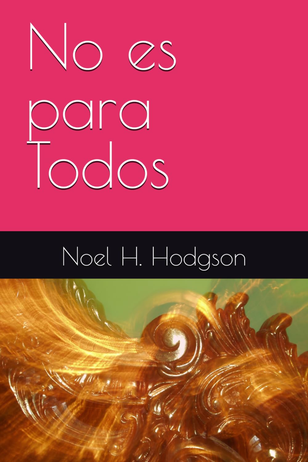 No es para Todos