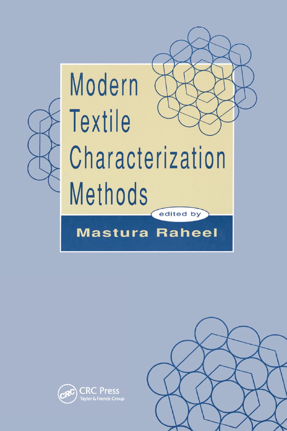 Modern Textile Characterization Methods (International Fiber Science and Technology)