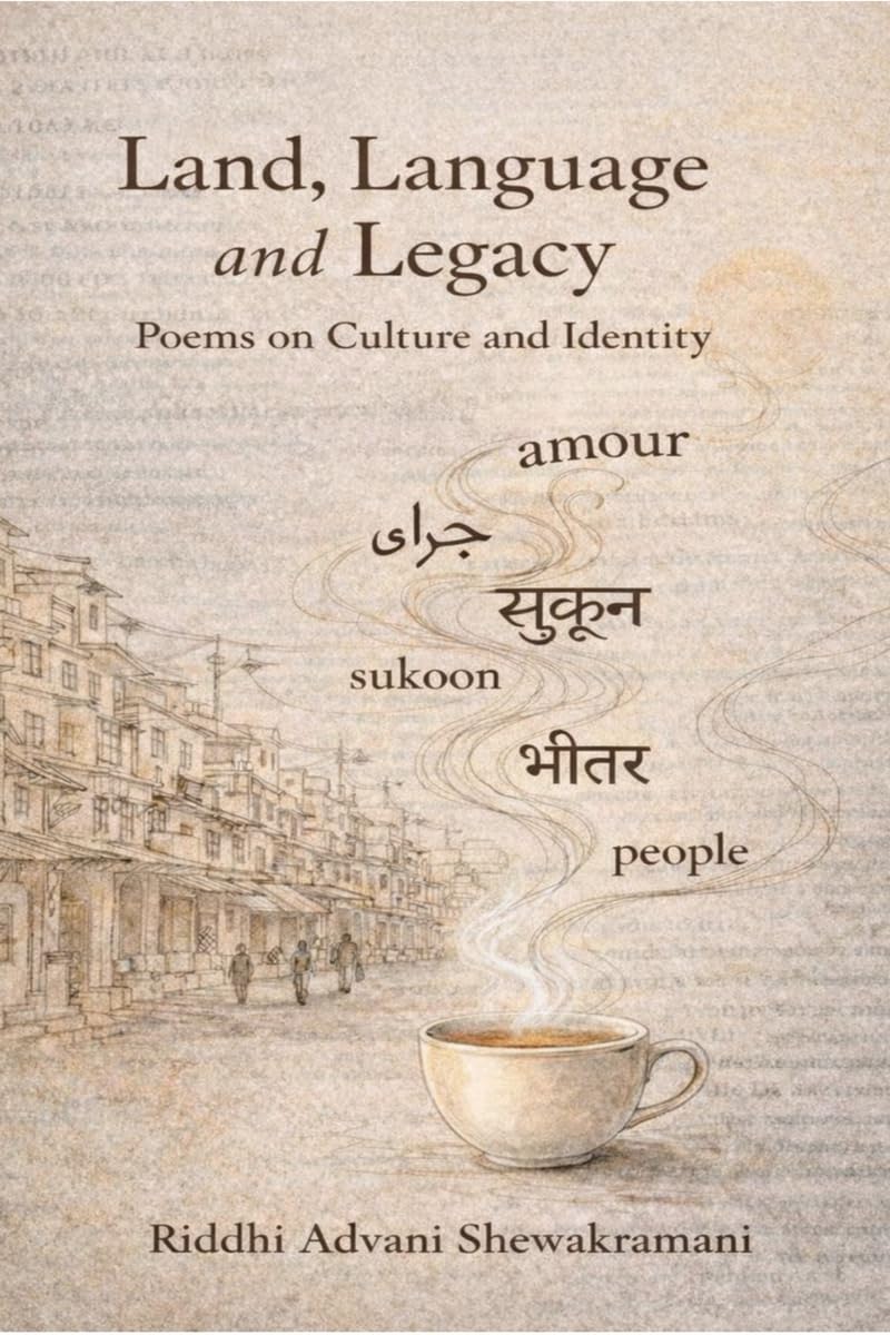 Land , Language and Legacy: Poems on culture and identity
