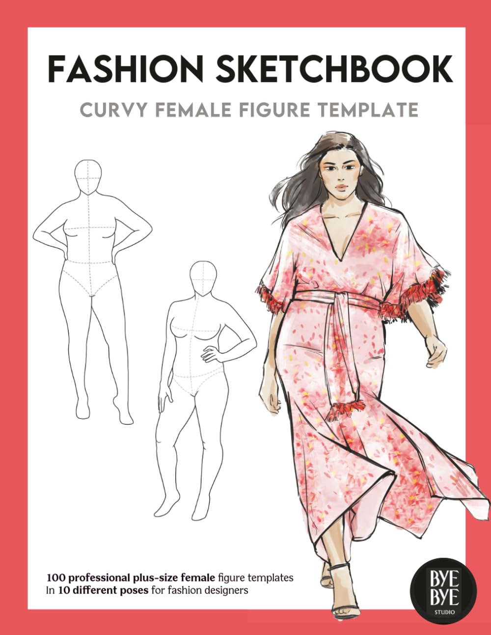 Fashion Sketchbook Curvy Female Figure Template: This professional Fashion Illustration Sketchbook contains 130 female Plus Size female fashion figure