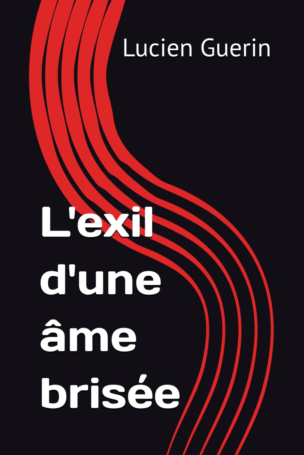 L'exil d'une âme brisée