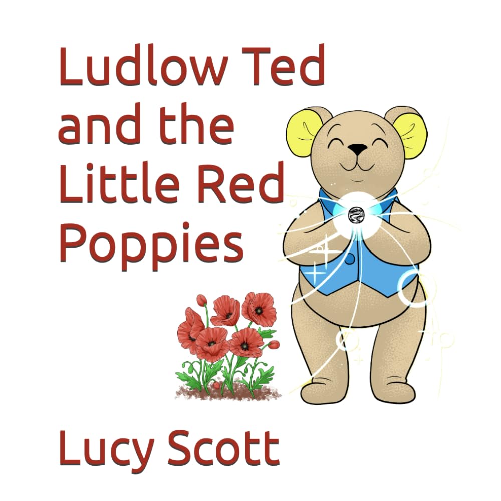 Ludlow Ted and the Little Red Poppies (The Adventures of Ludlow Ted)