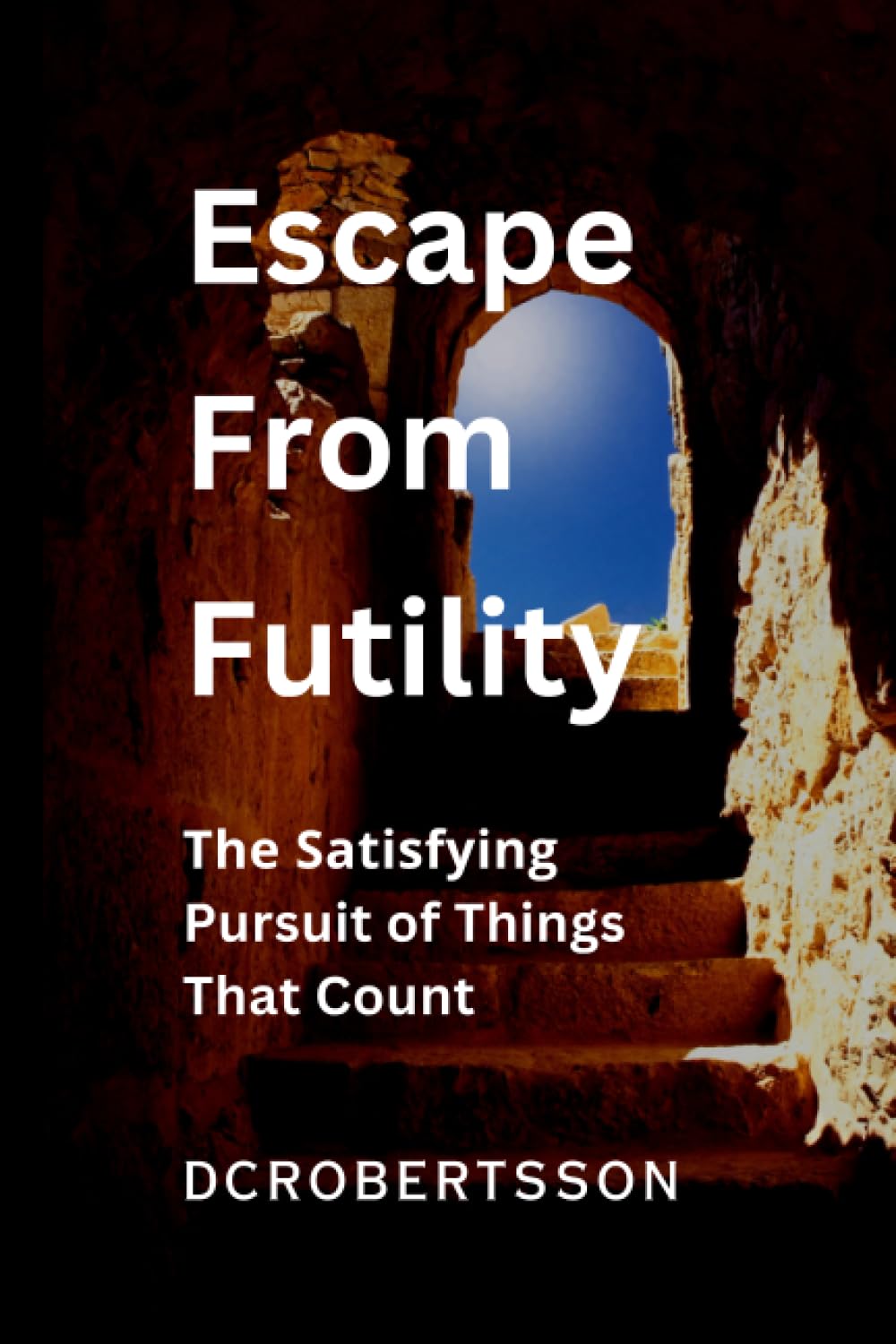 Escape From Futility (Perspectives On Faith)