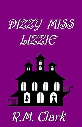 Dizzy Miss Lizzie