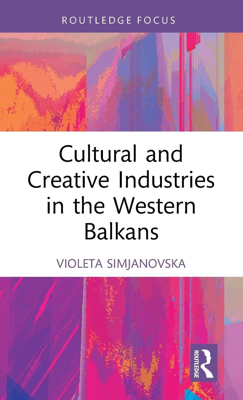 Cultural and Creative Industries in the Western Balkans : décryptez enfin l'avenir culturel