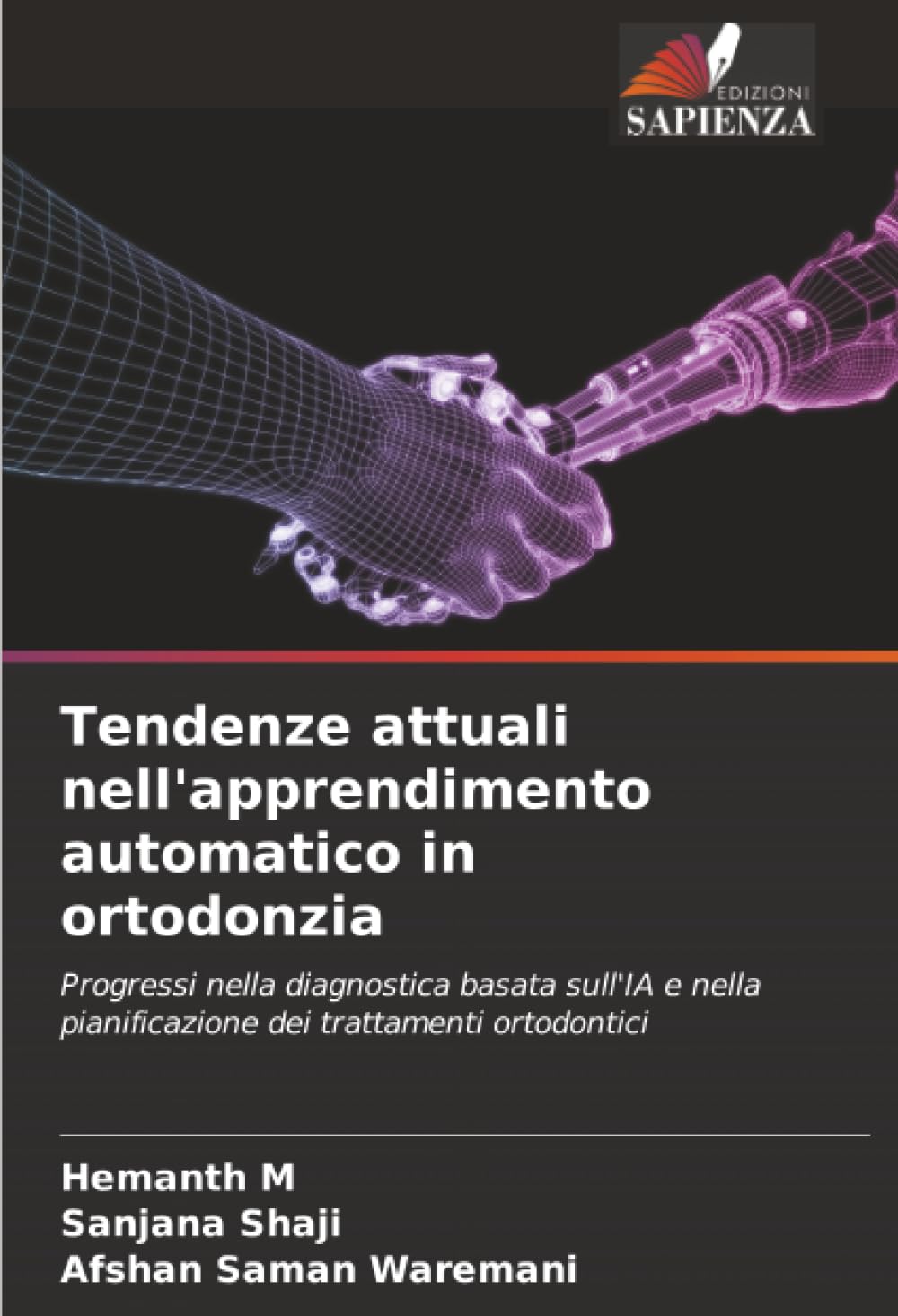 Tendenze attuali nell'apprendimento automatico in ortodonzia: Progressi nella diagnostica basata sull'IA e nella pianificazione dei trattamenti ortodontici