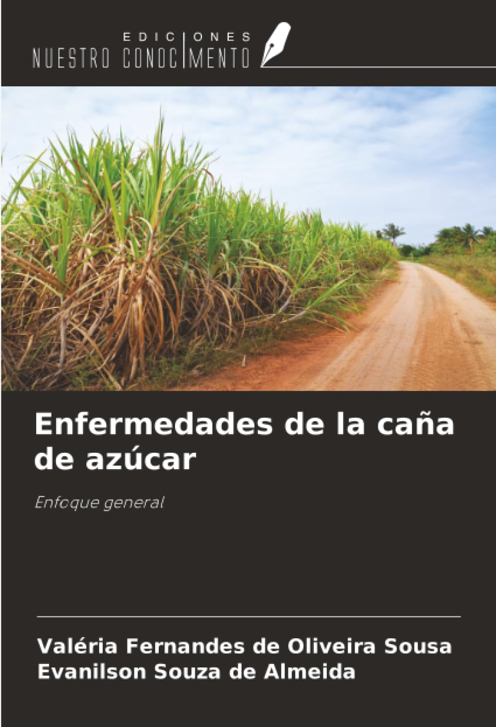 Enfermedades de la caña de azúcar: Enfoque general