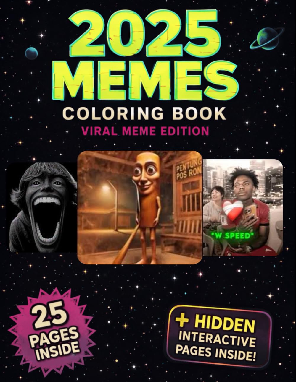 2025 Memes Coloring Book: A Viral Meme Coloring Book with 25 Fun, Relatable & Interactive Pages for Teens and Adults