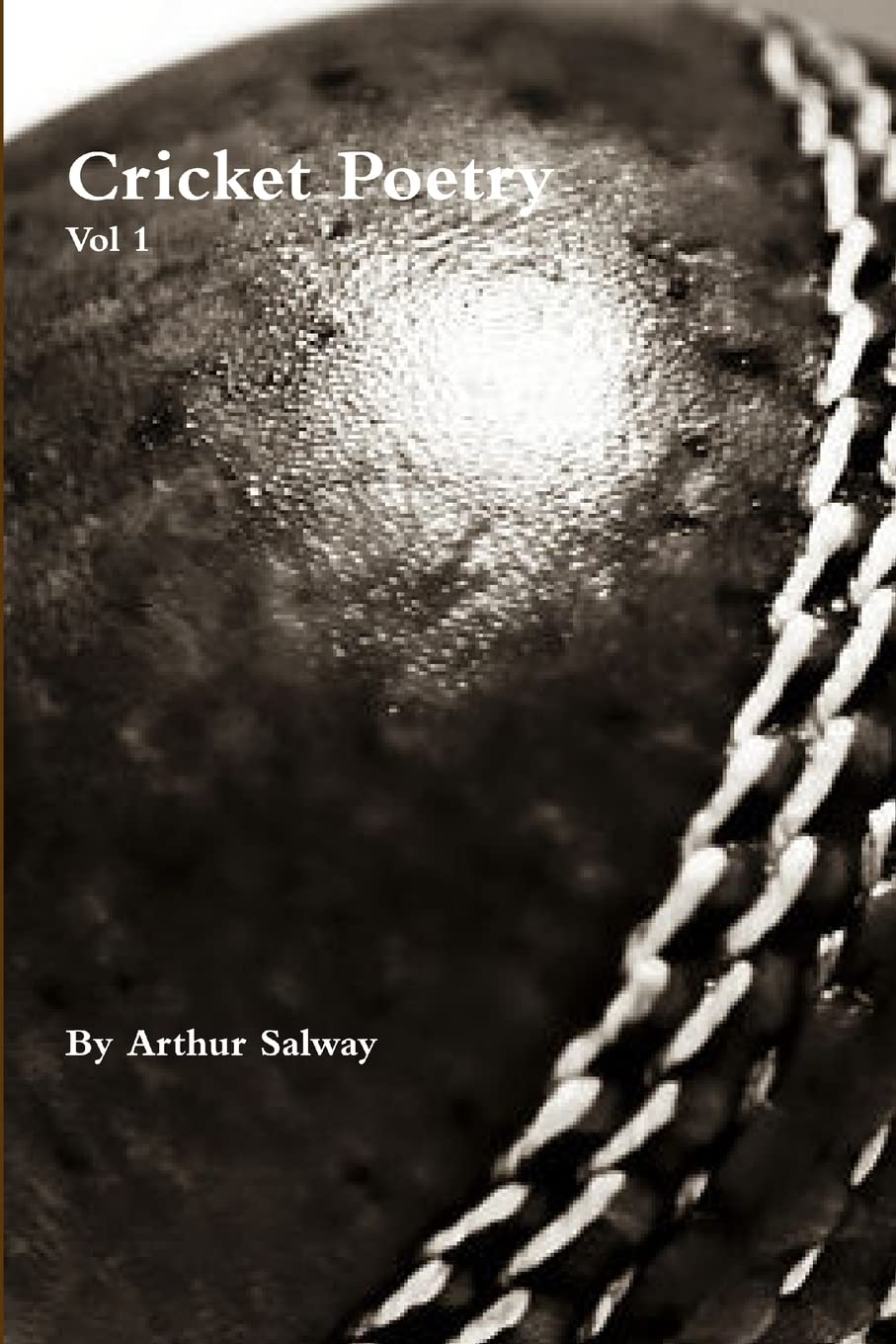 Cricket Poetry By Salway, Arthur Arthur Salway,