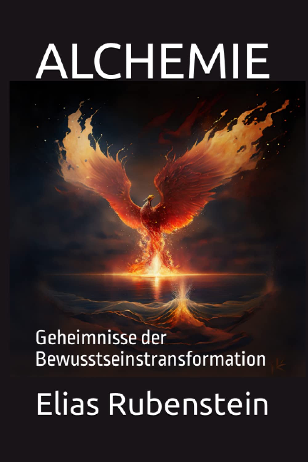 Independently published Book Alchemie: Geheimnisse der Bewusstseinstransformation
