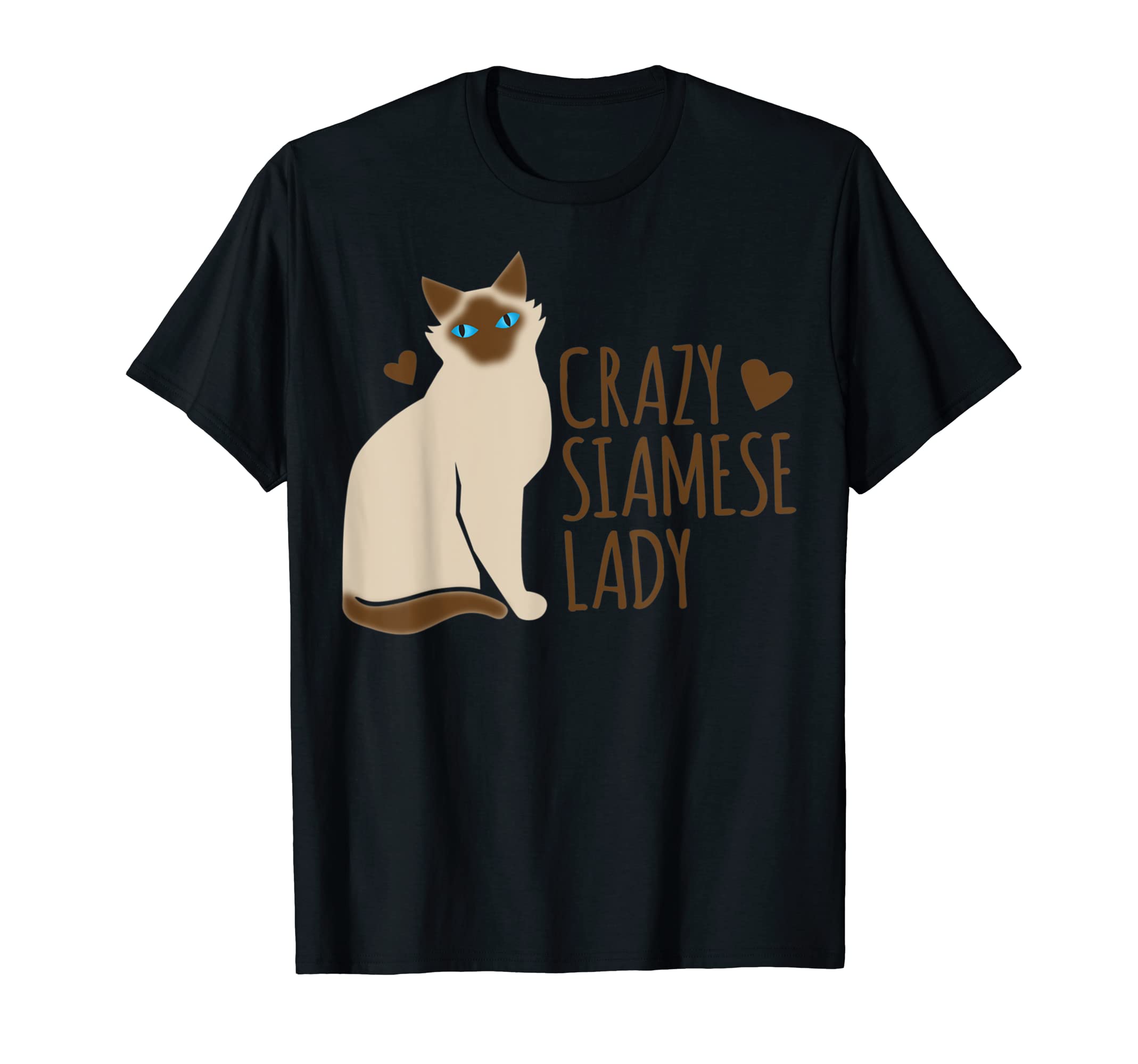 Crazy-SIAMESE cat 117Crazy-SIAMESE cat Lady T-Shirt