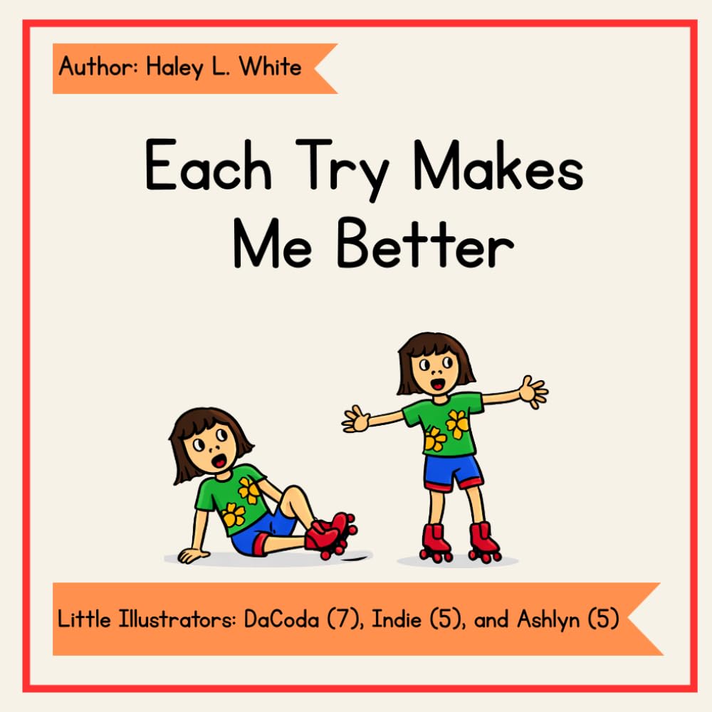 Each Try Makes Me Better (a charming discovery)