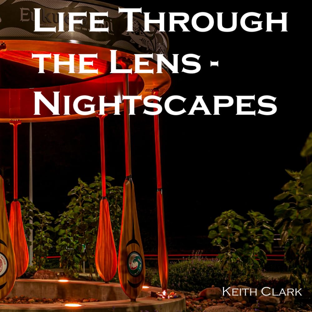 Life Through the Lens Nightscapes Keith Clark idée cadeau originale pour passionné de photo