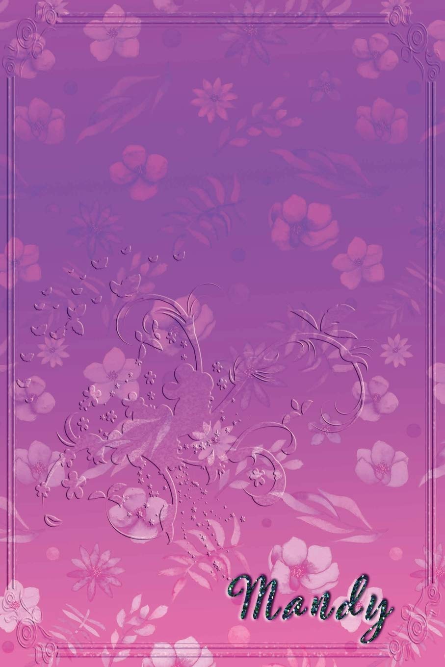 Mandy: Personalized Name Embossed Lavender Purple Pink Shade Gradient with floral Inspired | Blank Lined Notebook Journal | Diary Note Taking ... Touch Gift for Female Friends Coworkers