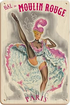Paris France - Bal Du Moulin Rouge - French Cancan Dancer Wood Sign
