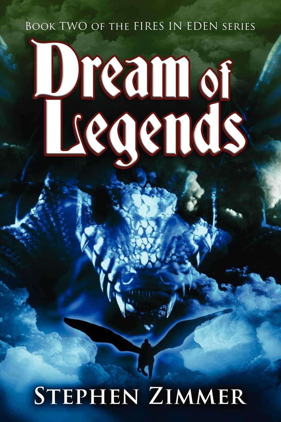 Buy Dream of Legends (Fires in Eden) — BookShops.in