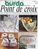  REVUE - SPECIAL BURDA POINT DE CROIX - FEVRIER 1991 - BORDURES, MOTIFS, ORNEMENTS, ALPHABET, GALLONS, NAPPES