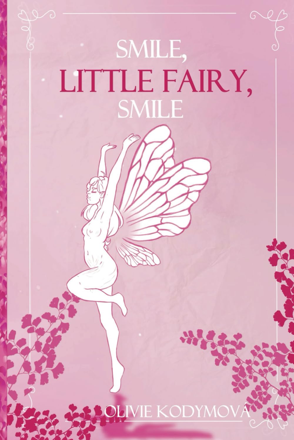 Smile, little fairy , smile