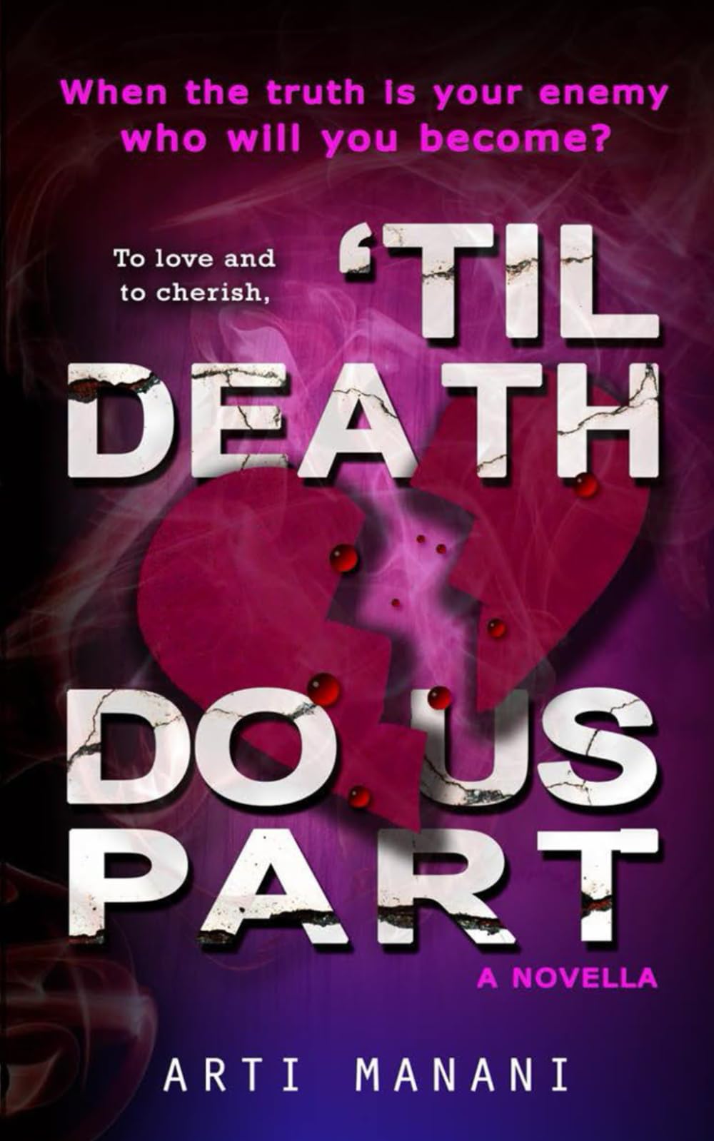 'Til Death Do Us Part - An Addictive Psychological Thriller
