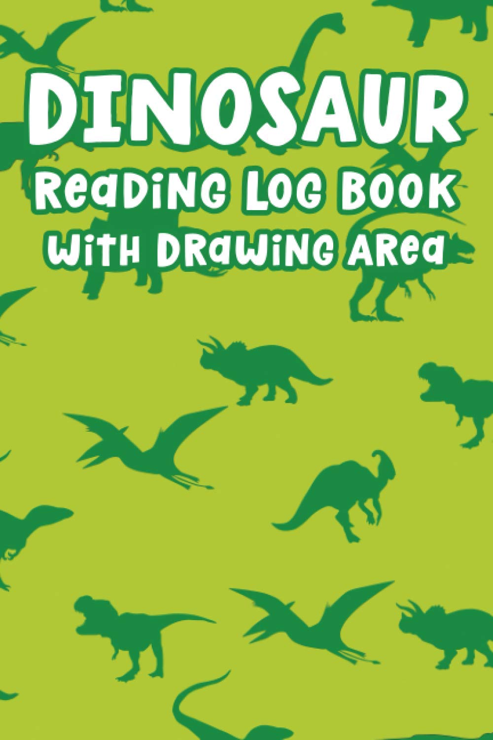 Dinosaur Reading Log Book with Drawing Area: A simple reading log book with dinosaur cover for kids who need to record a reading diary for school, homeschooling or a personal journal.