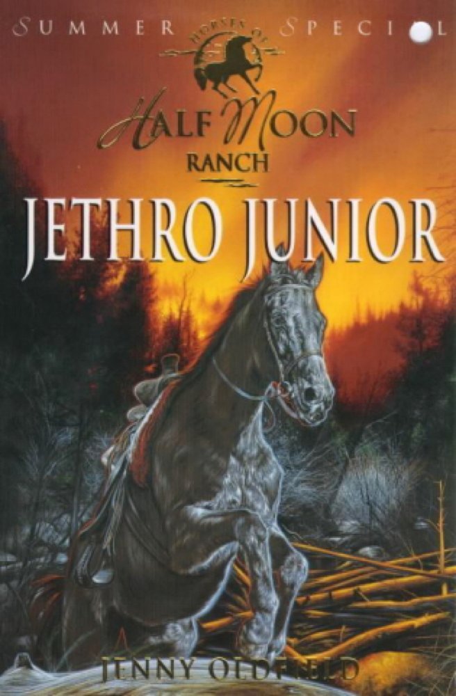 Summer Special: Jethro Junior (Horses of Half Moon Ranch Book 1)