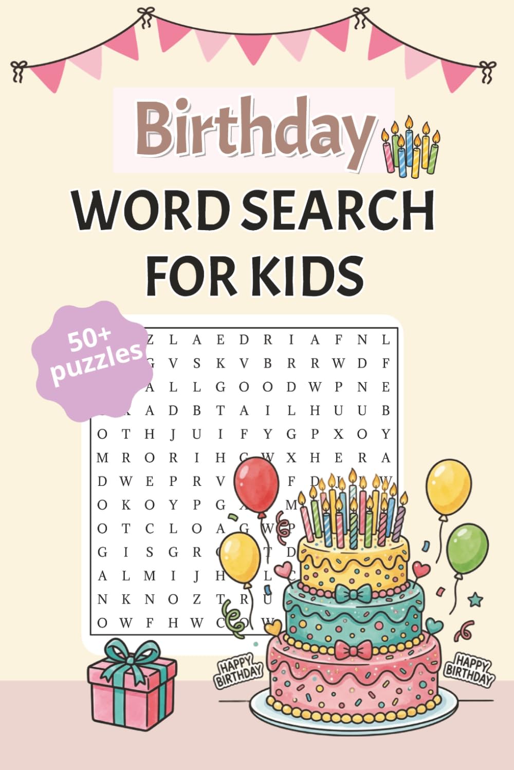 Birthday Word Search Book: A Birthday Themed Word Find Puzzle Book for Kids, Teens, and Senior
