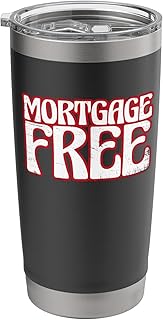 Financial Freedom Paid Of Loan Bank Mortgage Free Stainless Steel Insulated Tumbler
