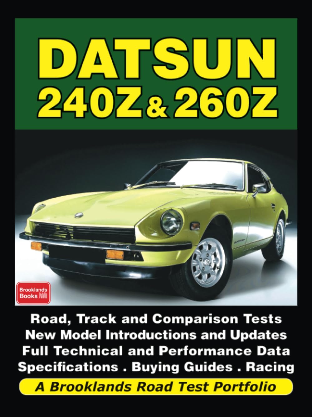 Datsun 240Z & 260Z Road Test Portfolio: Road Test Book