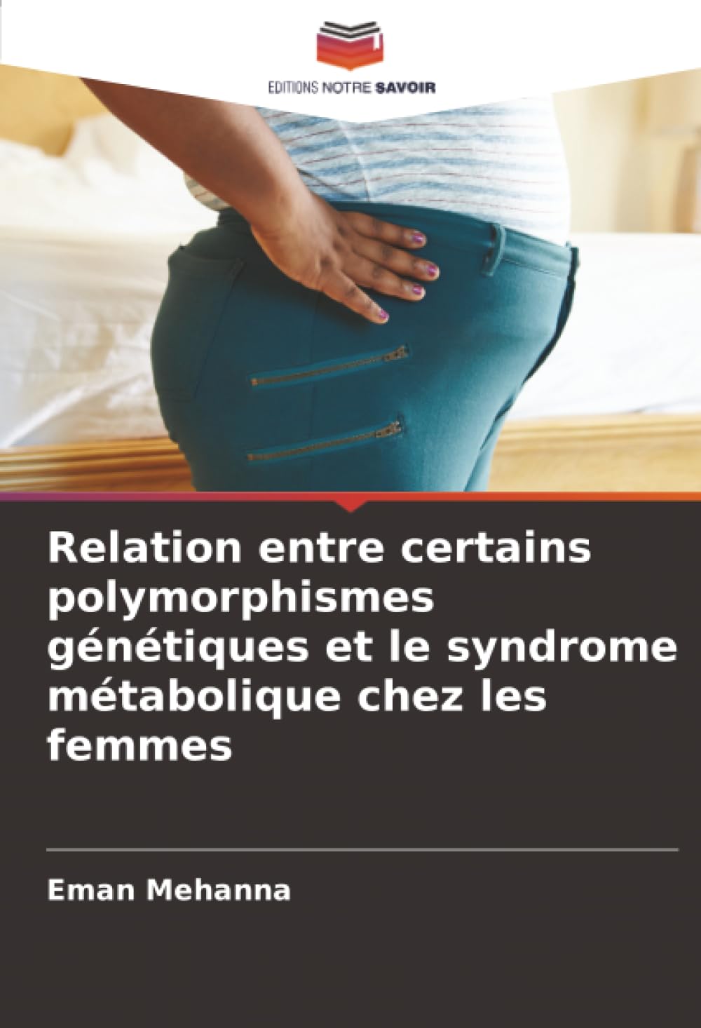 Relation entre certains polymorphismes génétiques et le syndrome métabolique chez les femmes