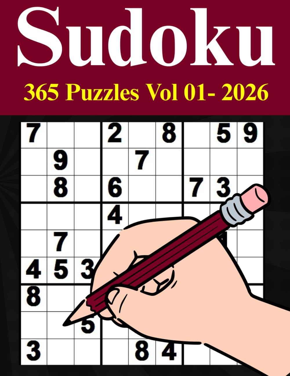 Sudoku 2026 Vol 01: 365 Daily Puzzles to Train Your Brain All Year